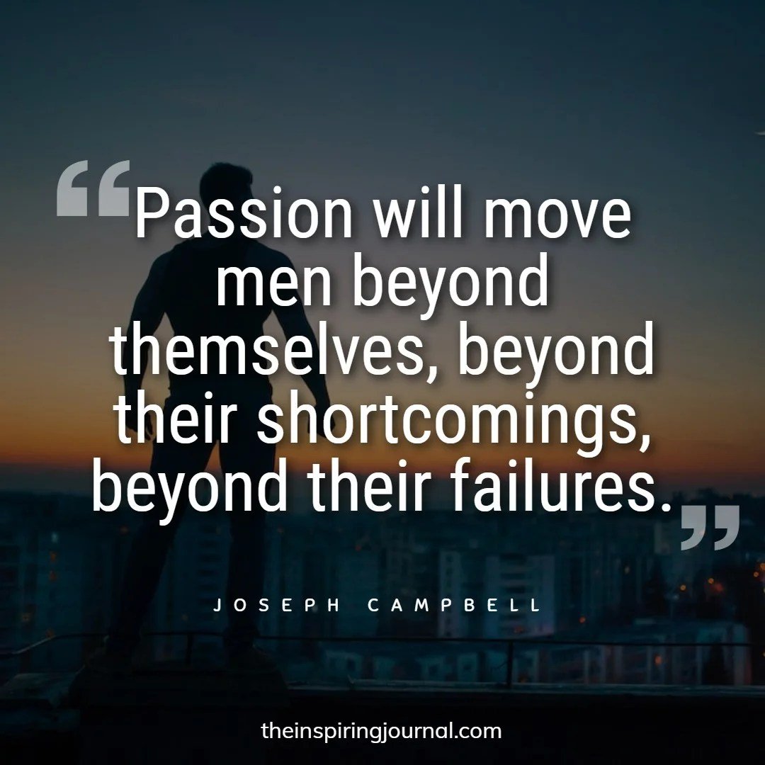 Passion Quotes: Fuel Your Fire With These Inspiring Words